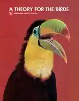 A Theory for the Birds